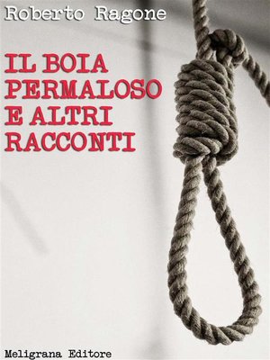 cover image of Il boia permaloso e altri racconti
